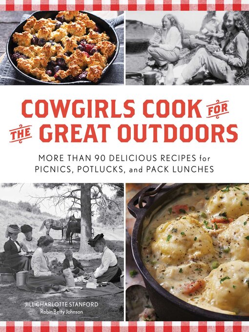 Title details for Cowgirls Cook for the Great Outdoors by Jill Charlotte Stanford - Available